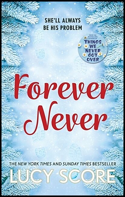 Score, Lucy | Forever Never