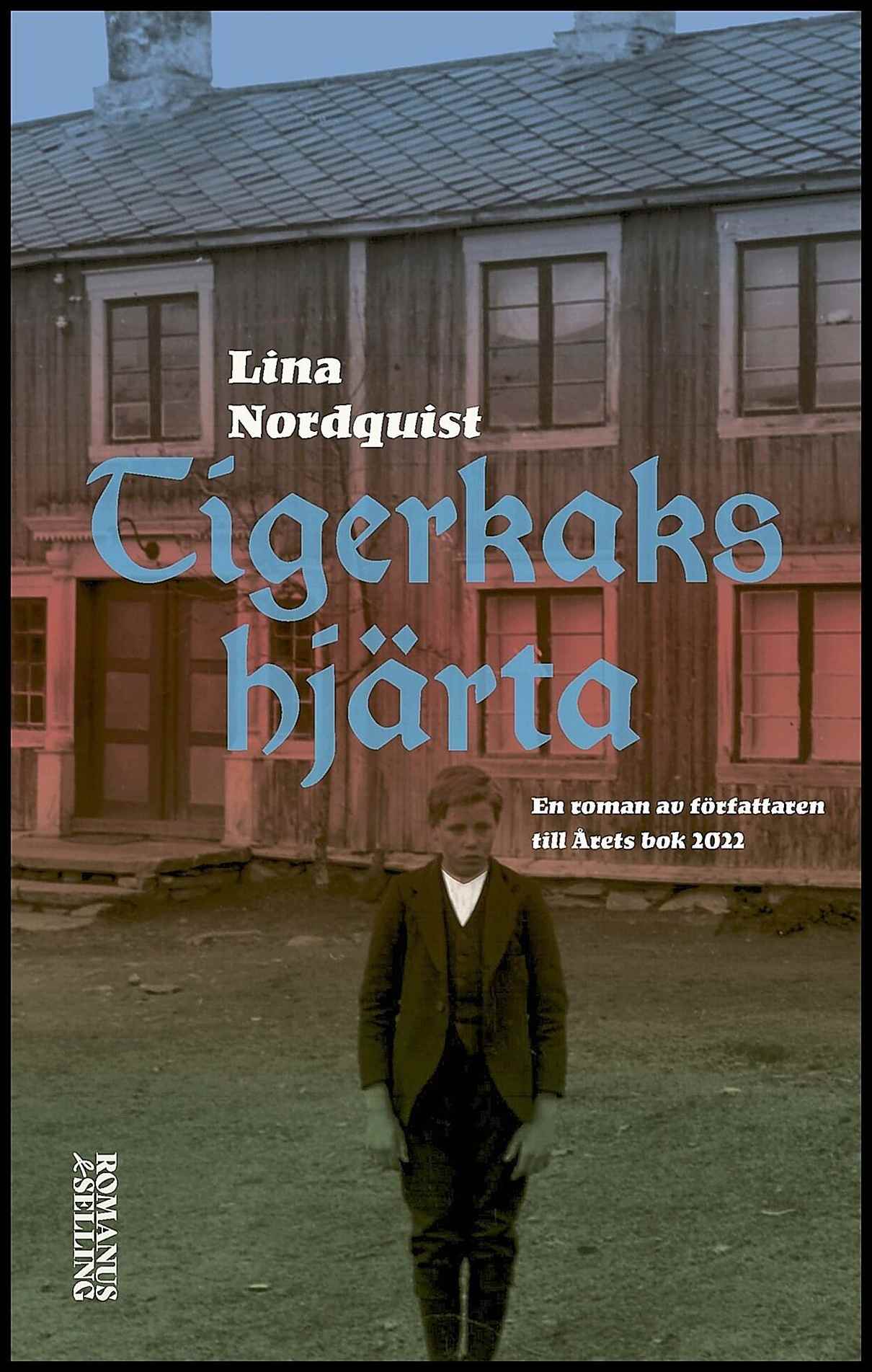 Nordquist, Lina | Tigerkakshjärta