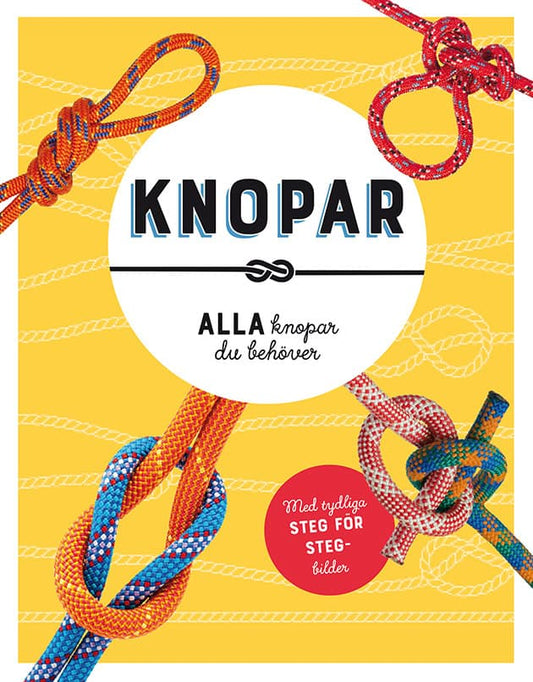 Knopar : Alla knopar du behöver