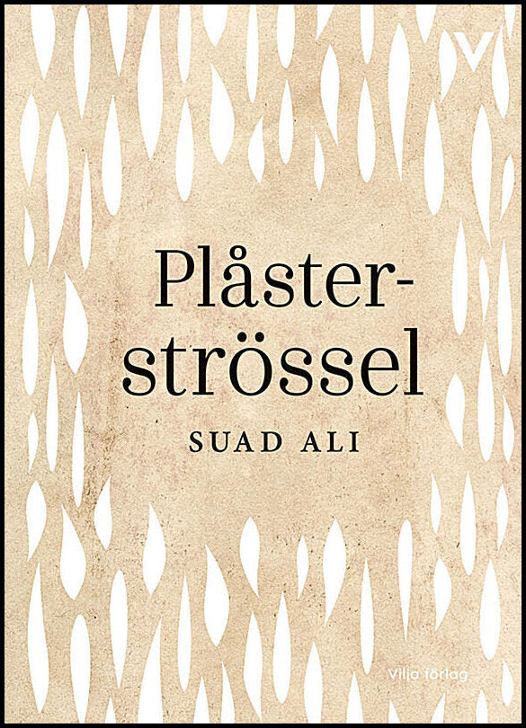 Ali, Suad | Plåsterströssel