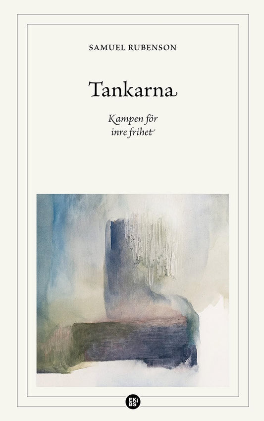 Rubenson, Samuel | Tankarna