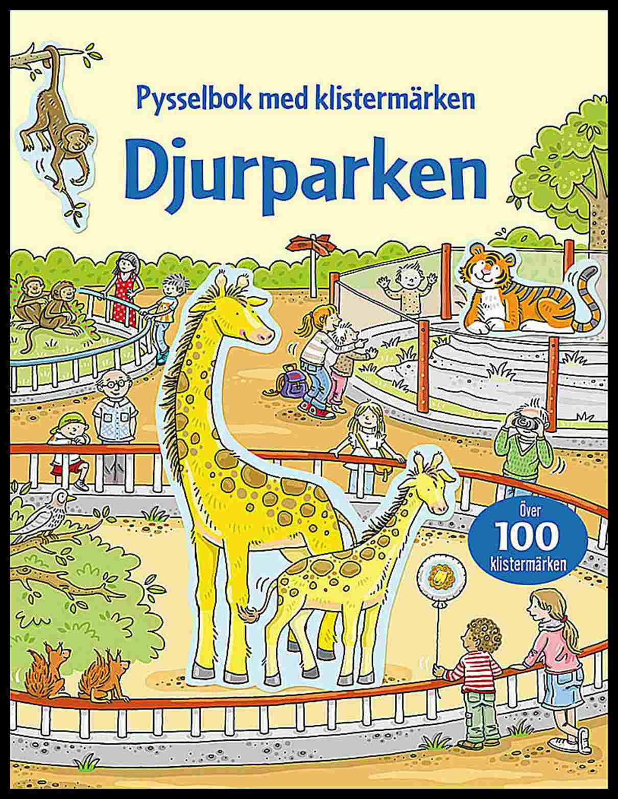 Taplin, Sam | Djurparken : Pysselbok med klistermärken