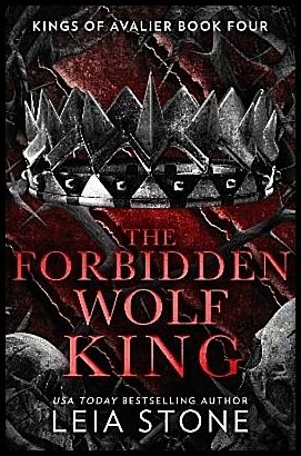 Stone, Leia | The Forbidden Wolf King