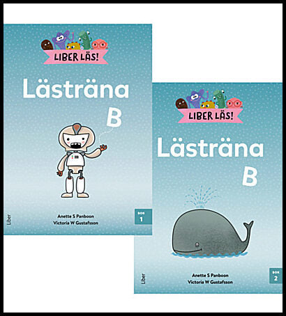 Panboon, Anette S. | Gustafsson, Victoria W. | Liber Läs Lästräna B bok 1 och 2