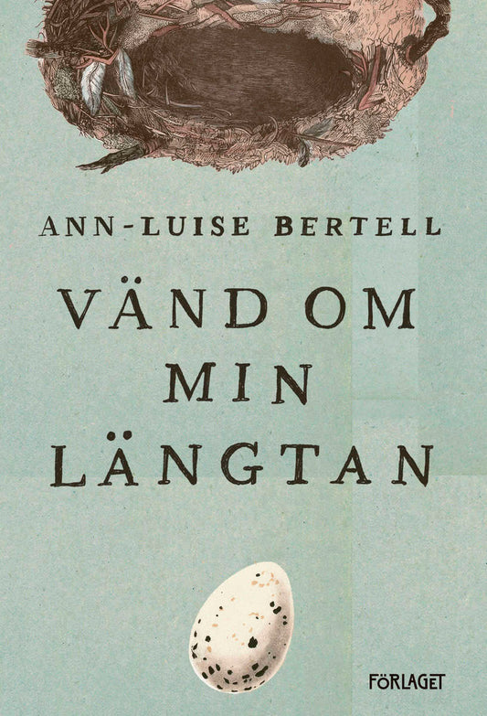 Bertell, Ann-Luise | Vänd om min längtan