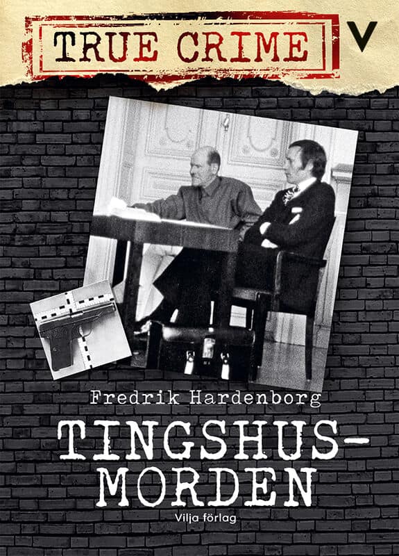 Hardenborg, Fredrik | Tingshusmorden (lättläst)