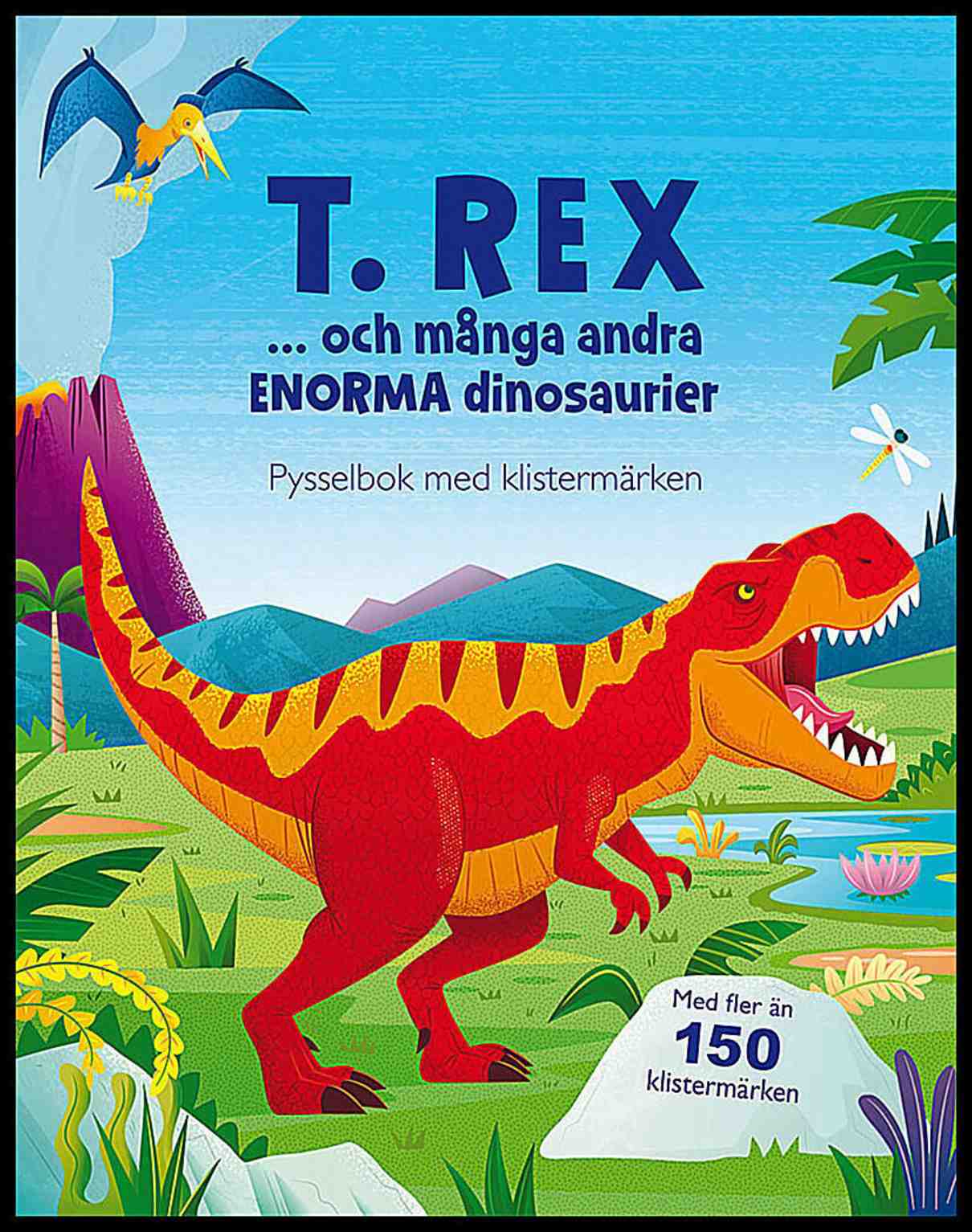 Beecham, Alice | T. rex ... och många andra enorma dinosaurier : Pysselbok med