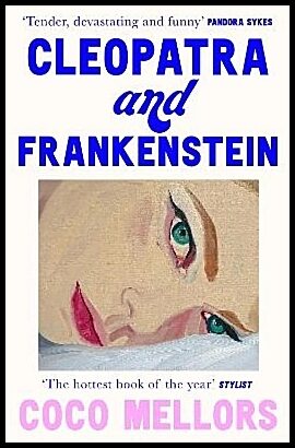 Mellors, Coco | Cleopatra and Frankenstein