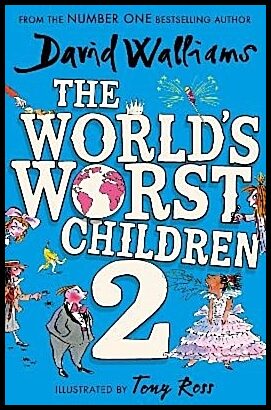 Walliams, David | The World's Worst Children 2