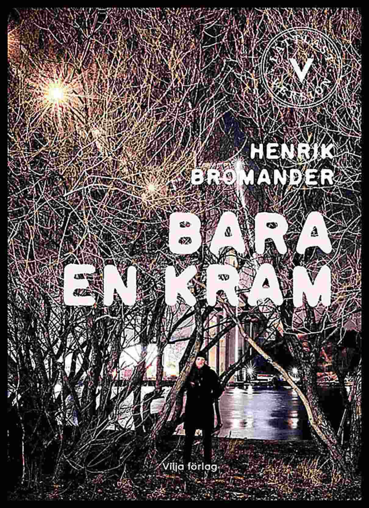 Bromander, Henrik | Bara en kram (lättläst)