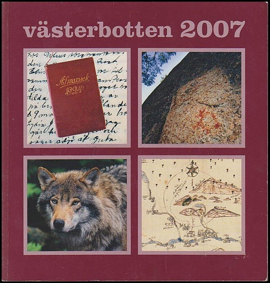 Västerbotten | 2007 / 1-4 : 1-Mobila tidsrum. 2-Spår från 10.000 år. 3-Björn, järv, kungsörn, lo och varg. 4-Västerb...