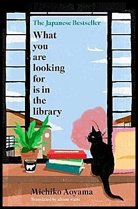Aoyama, Michiko | What You Are Looking for is in the Library