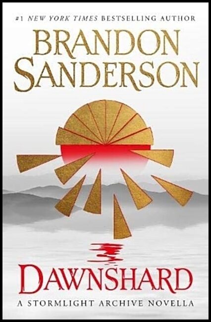 Sanderson, Brandon | Dawnshard : A Stormlight Archive novella