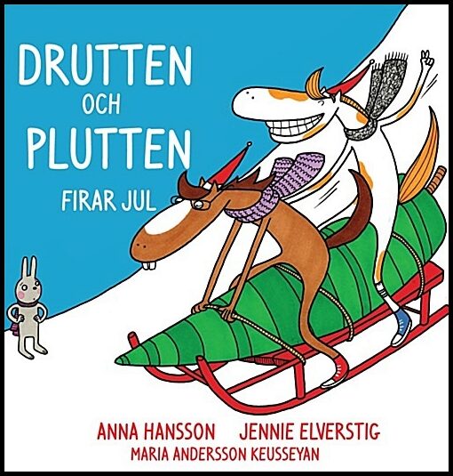 Hansson, Anna| Elverstig, Jennie | Drutten och Plutten firar jul