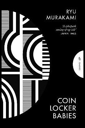 Murakami, Ryu | Coin Locker Babies