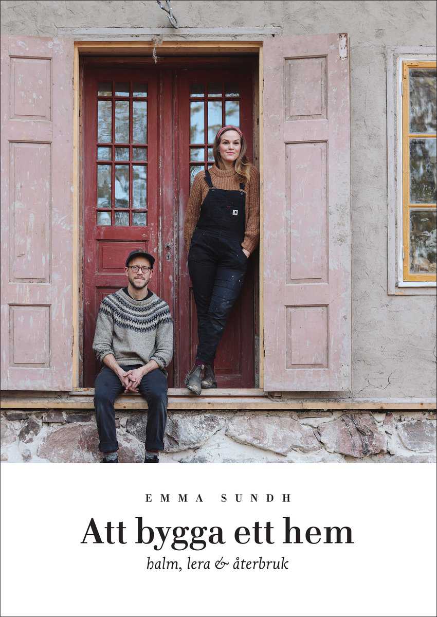 Sundh, Emma | Att bygga ett hem