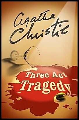 Christie, Agatha | Three Act Tragedy