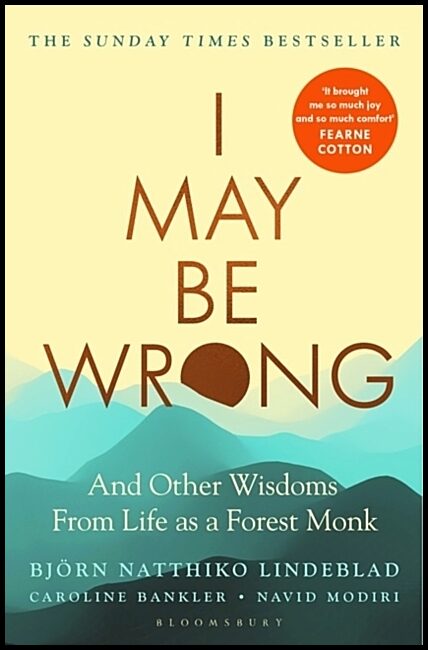 Lindeblad Natthiko, Björn | I May Be Wrong