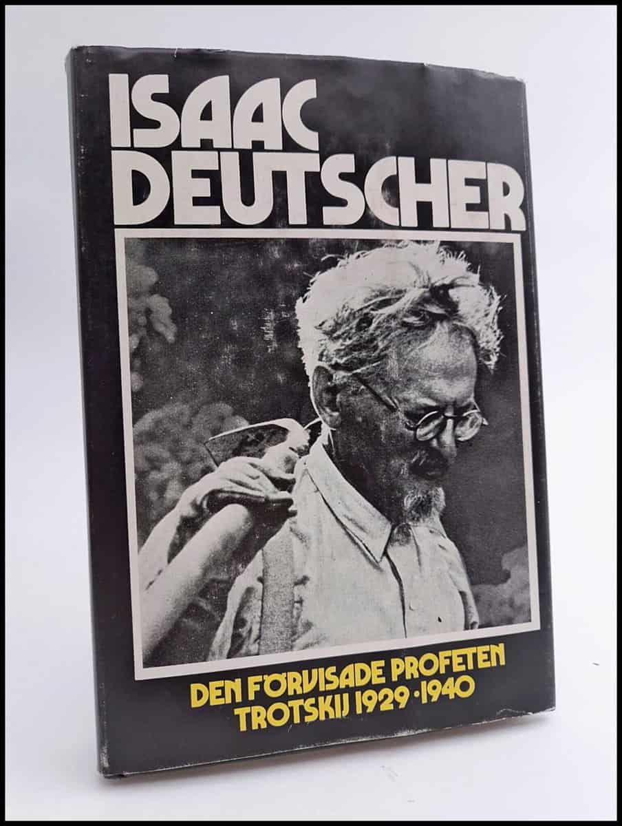 Deutscher, Isaac | Den förvisade profeten : Trotskij 1929-1940