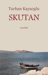 Kayaoglu, Turhan | Skutan