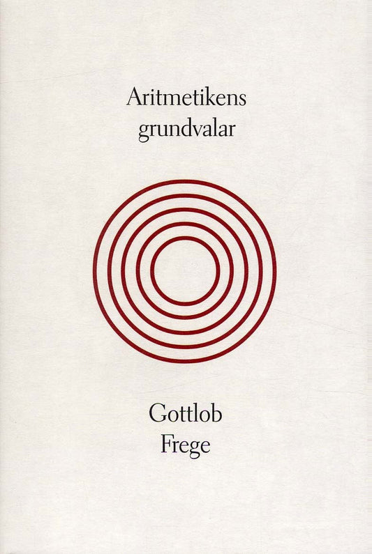 Frege, Gottlob | Aritmetikens grundvalar