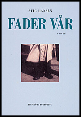 Hansén, Stig | Fader vår
