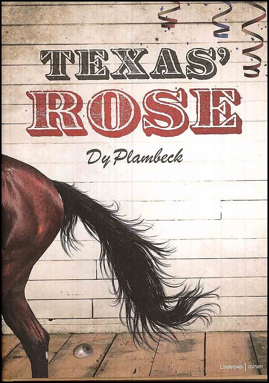 Plambeck, Dy | Texas' rose