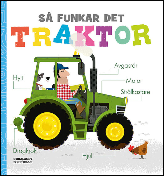 Hepworth, Amelia | Så funkar det. Traktor