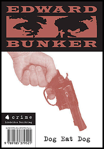 Bunker, Edward | Dog eat dog