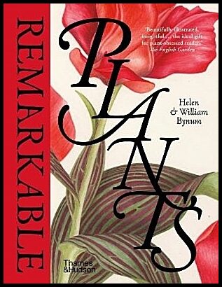 Bynum, Helen | Remarkable Plants