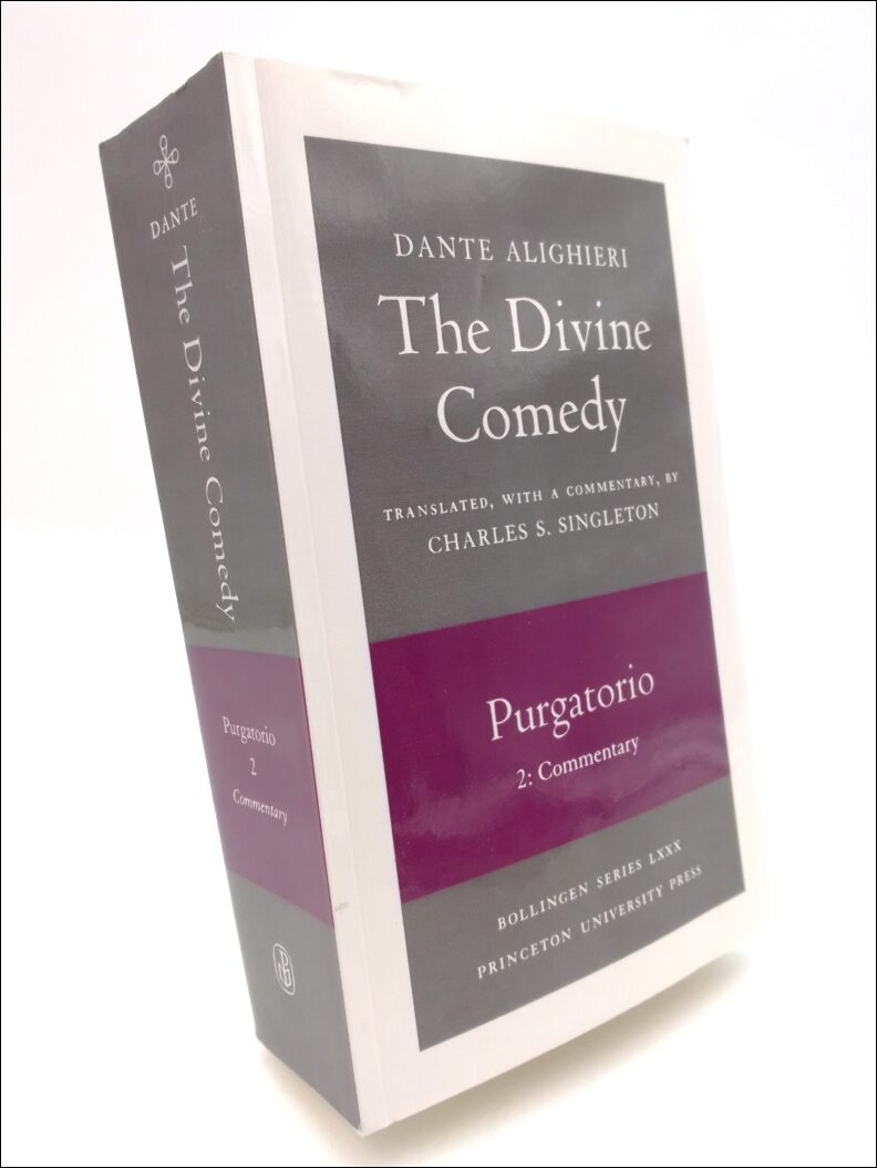 Alighieri, Dante | The Divine Comedy : Translated with a commentary, by Charles S. Singleton