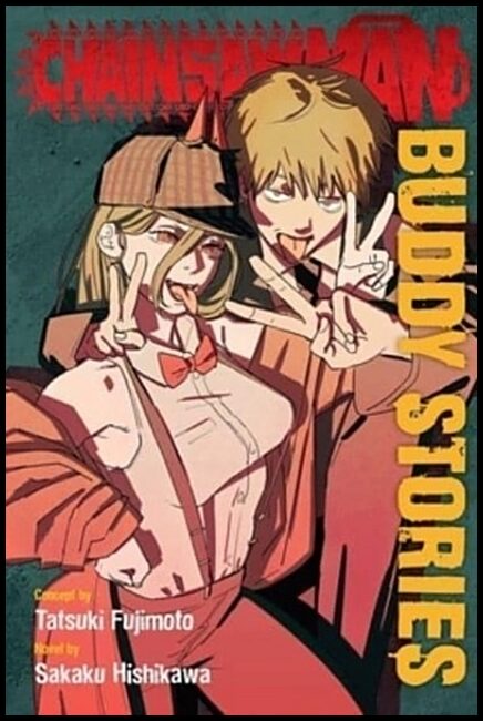 Chainsaw Man : Buddy Stories