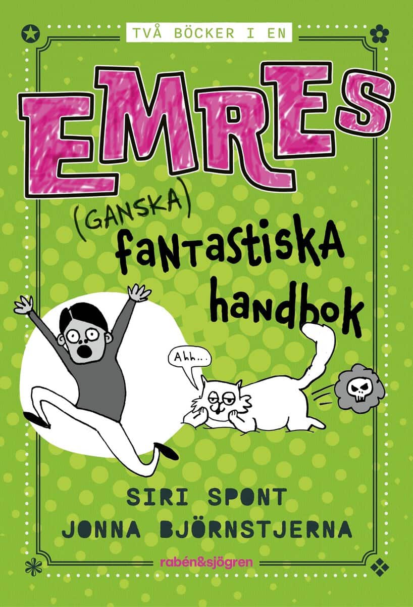 Spont, Siri | Emres (ganska) fantastiska handbok (samlingsvolym) : Samlingsvolym