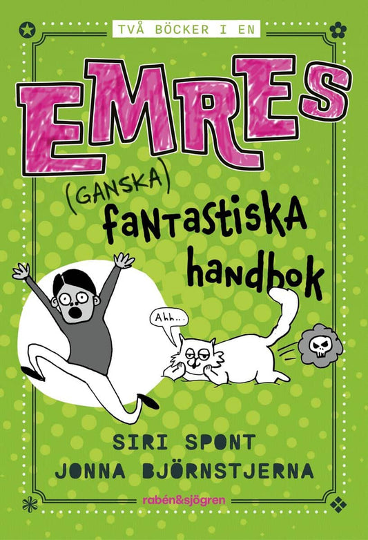 Spont, Siri | Emres (ganska) fantastiska handbok (samlingsvolym) : Samlingsvolym
