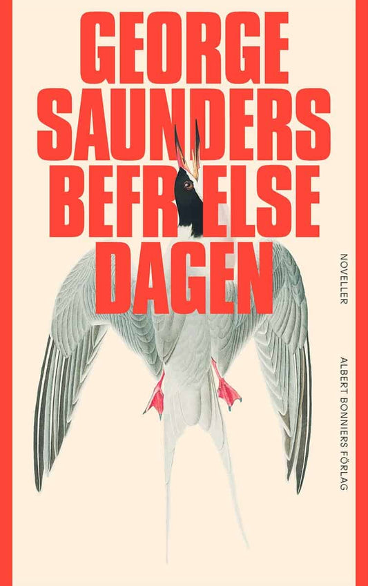 Saunders, George | Befrielsedagen