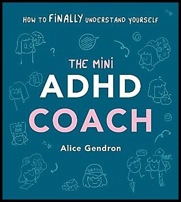 Gendron, Alice | The Mini ADHD Coach