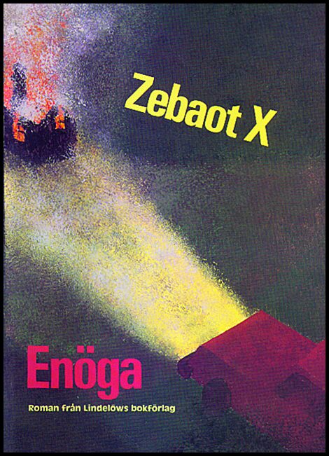 Zebaot X | Enöga : Roman