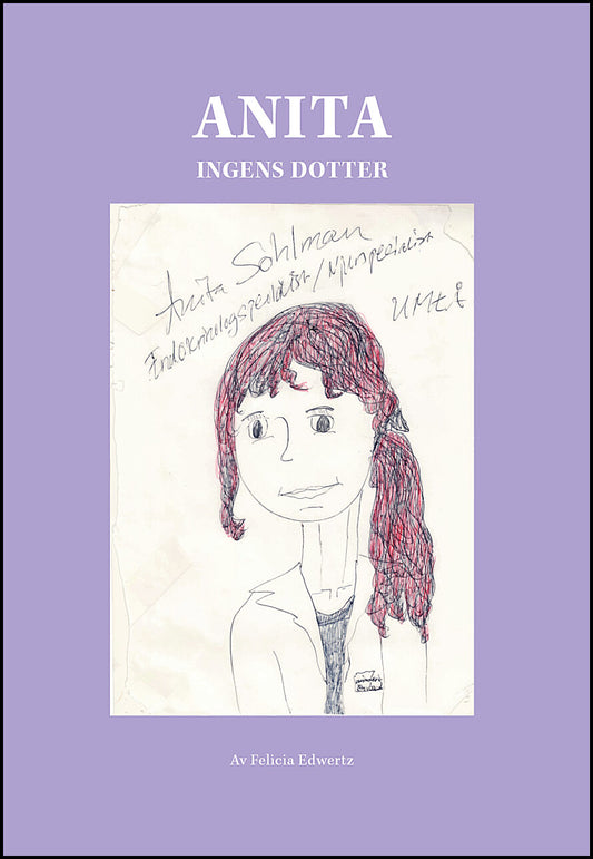 Edwertz, Felicia | Anita : Ingens dotter