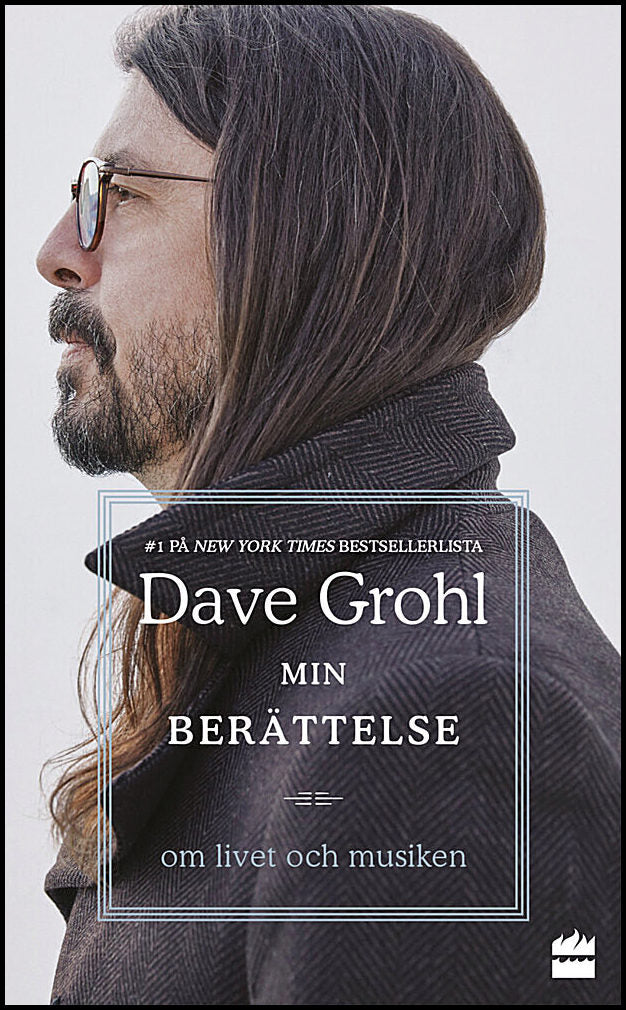 Grohl, Dave | Min berättelse : Om livet och musiken