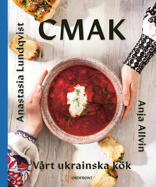 Allvin, Anja | Lundqvist, Anastasia | CMAK : Vårt ukrainska kök