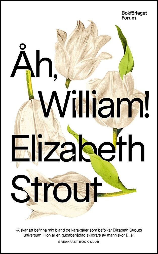 Strout, Elizabeth | Åh William!