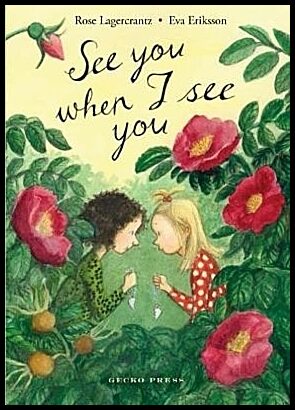 Lagercrantz, Rose | See You When I See You
