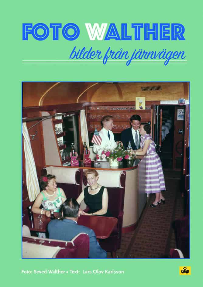 Karlsson, Lars Olov | Foto Walther : Bilder från järnvägen