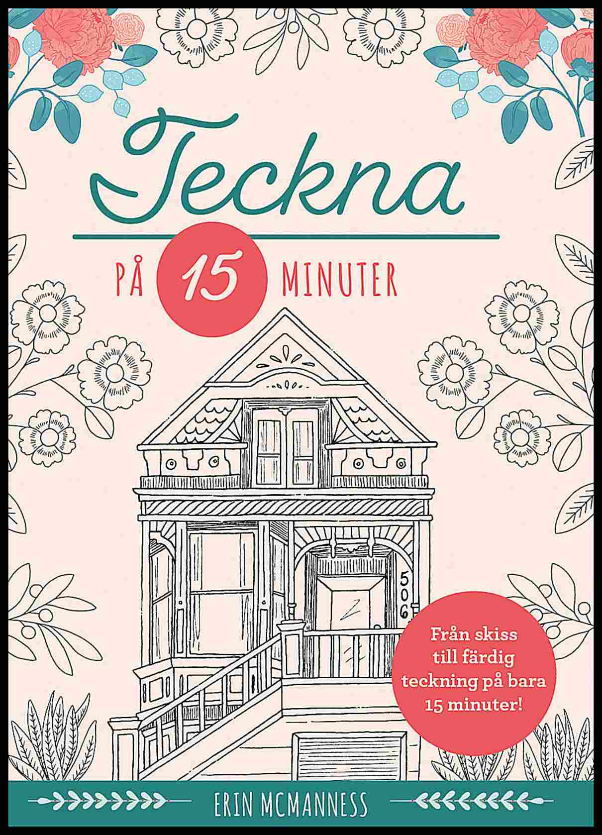 McManness, Erin | Teckna på 15 minuter