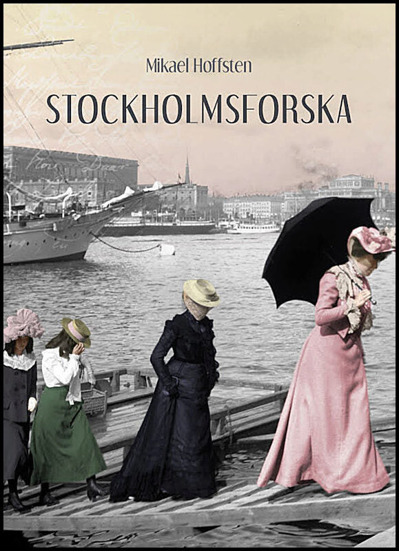 Hoffsten, Mikael | Stockholmsforska