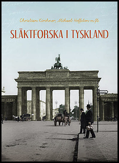 Kirchner, Christian| Hoffsten, Mikael | Släktforska i Tyskland