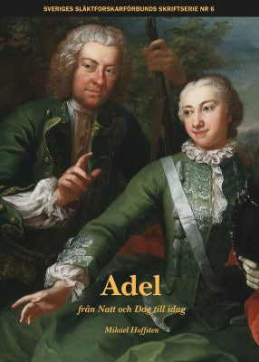 Hoffsten, Mikael | Adel : Från Natt och Dag till idag