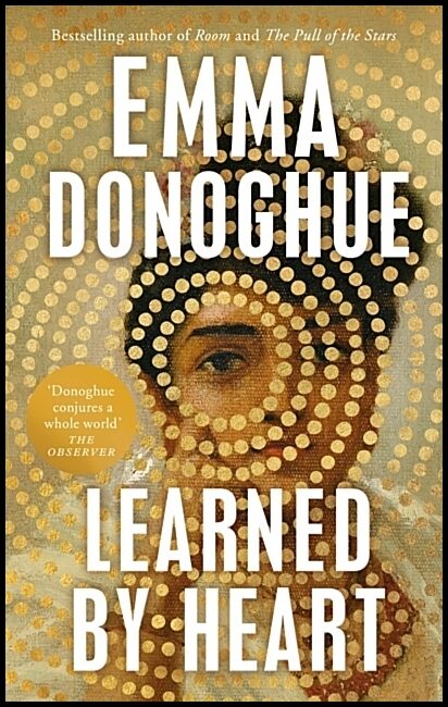 Donoghue, Emma | Learned By Heart