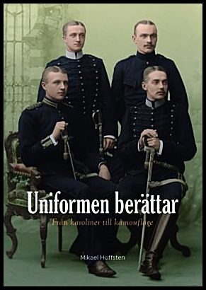 Hoffsten, Mikael | Uniformen berättar