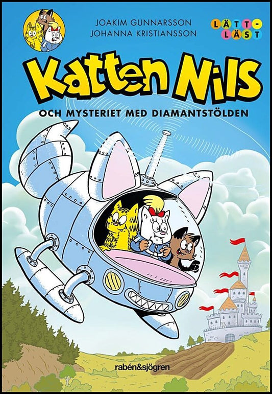 Gunnarsson, Joakim| Kristiansson, Johanna | Katten Nils och mysteriet med diamantstölden